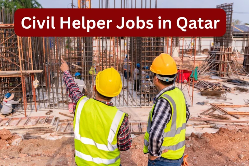 Civil Helper Jobs in Qatar